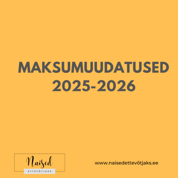 Maksumuudatused 2025-2026