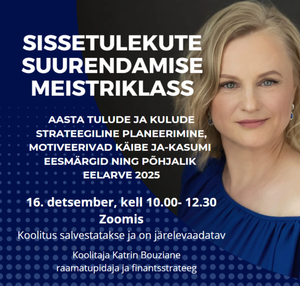 Sissetulekute suurendamise meistriklass